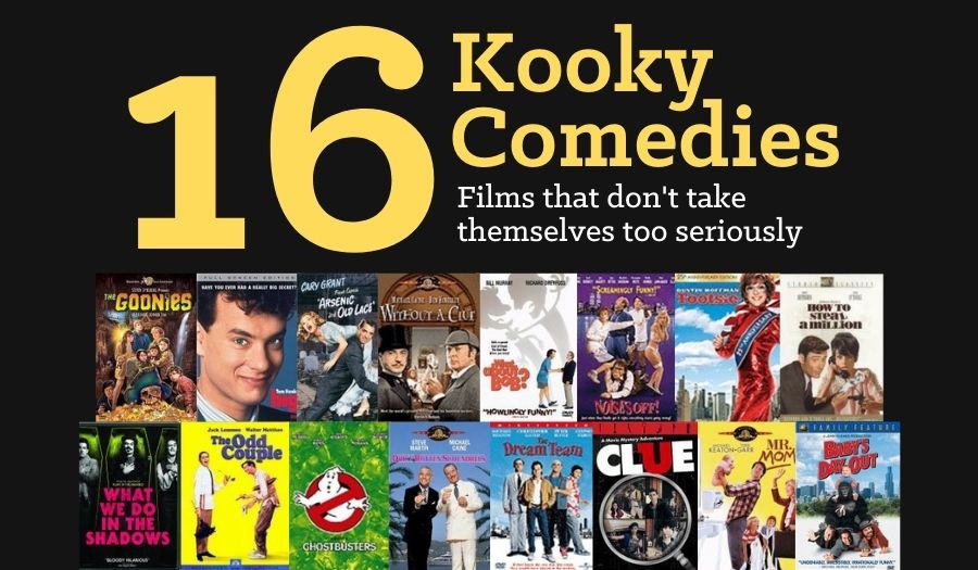 16 Kooky Comedies